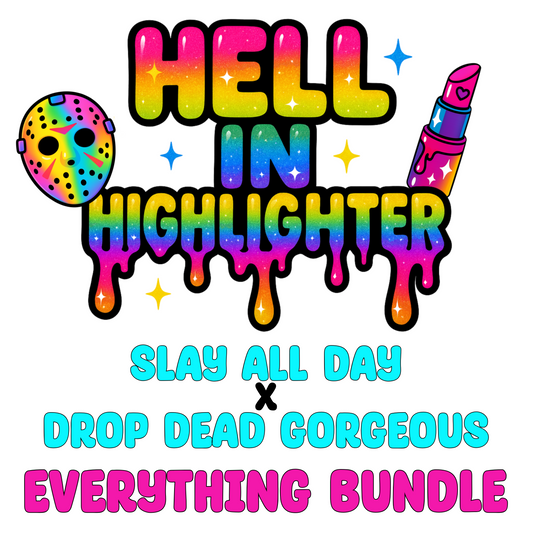 Hell in Highlighter Mega Bundle - Slay All Day and Drop Dead Gorgeous - Rainbow Horror PNG Set