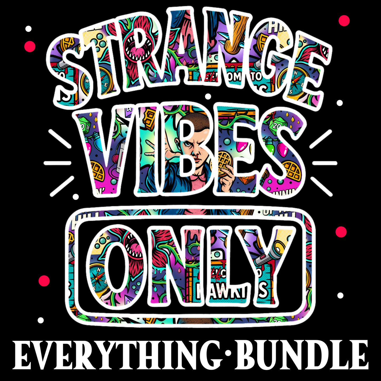 Strange Vibes Only | Retro Horror Everything Bundle | PNG Digital Download