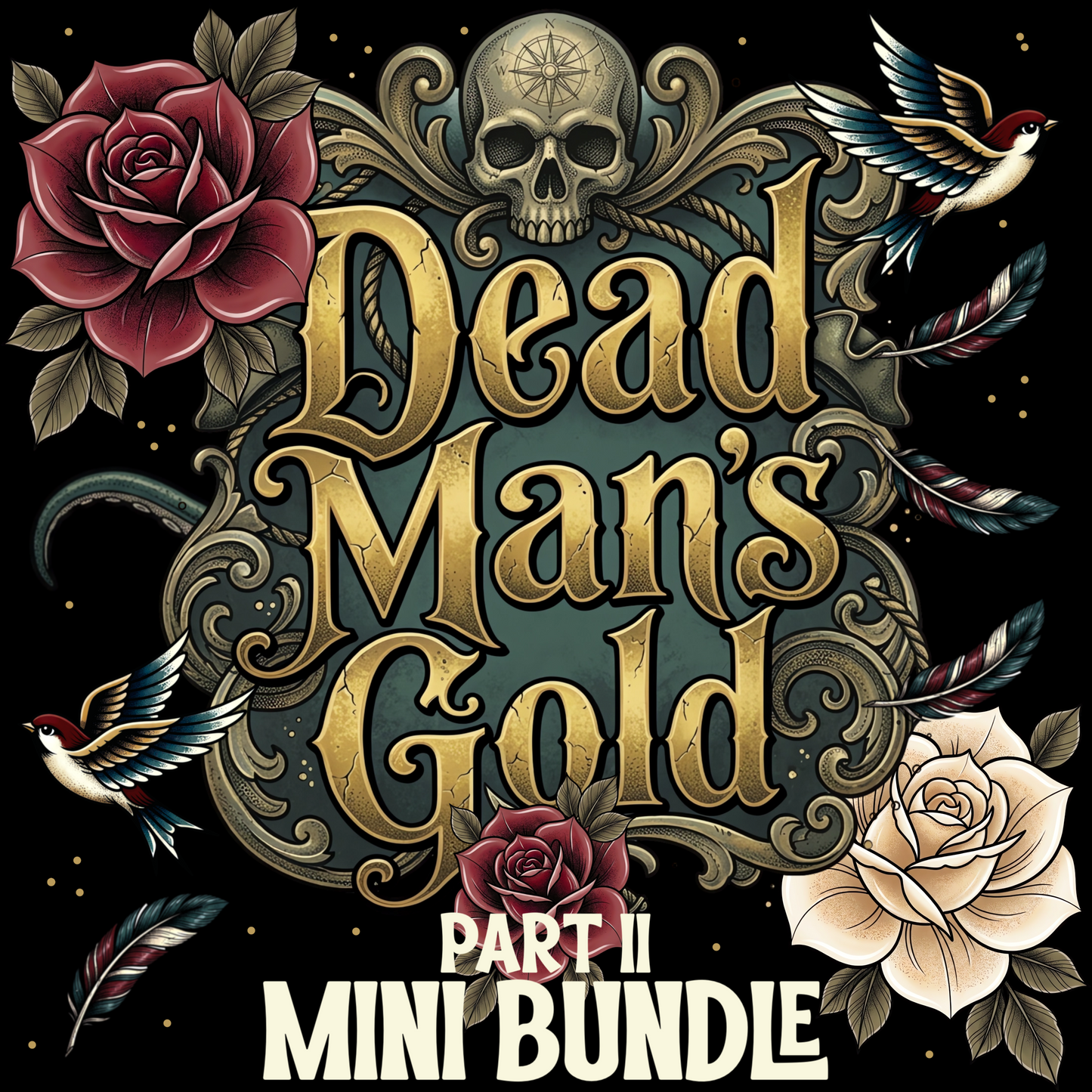 Dead Man’s Gold Part II - Mini Bundle | Tattoo Style Pirate Graphic Set | PNG Digital Download