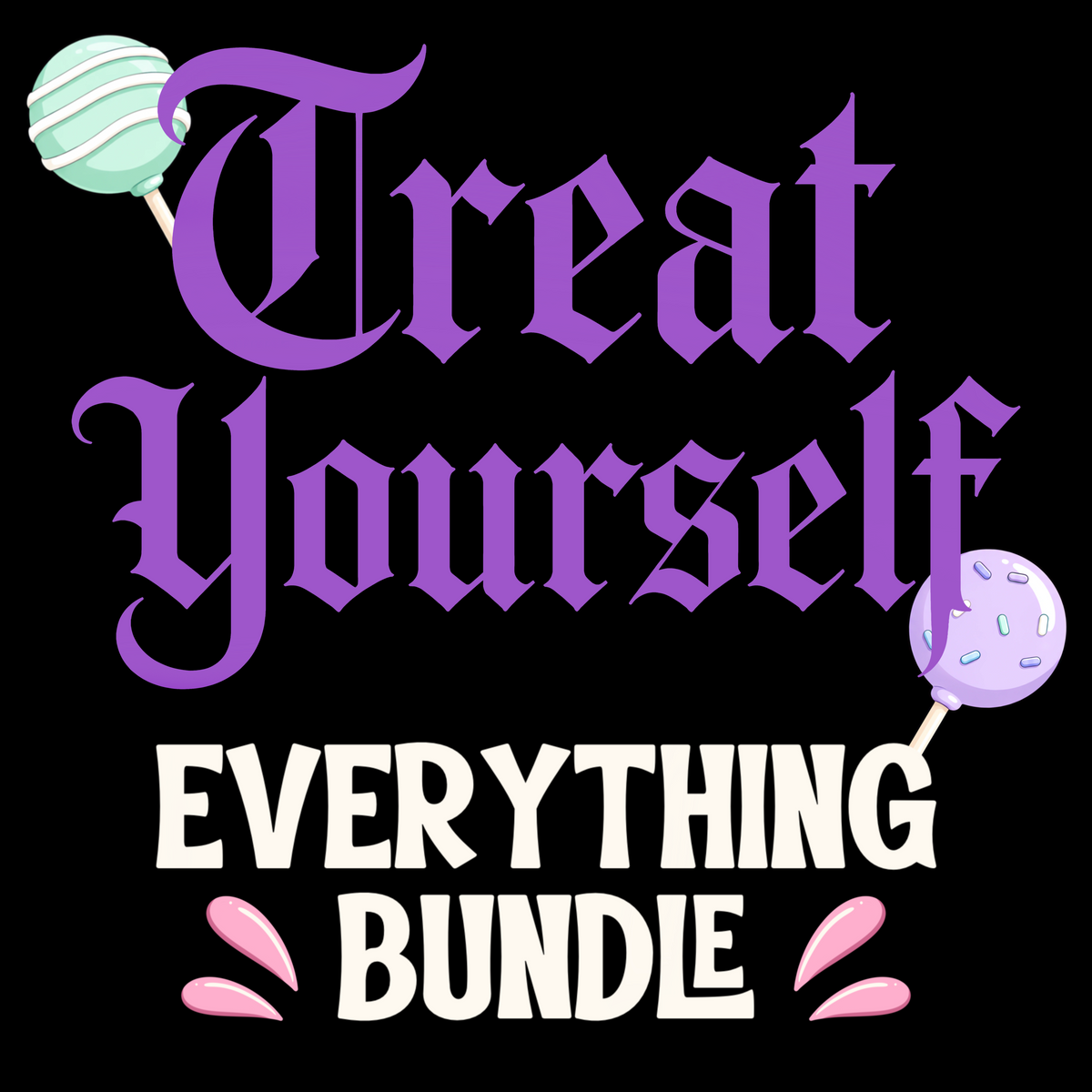 Treat Yourself | Cake Pop Collection | PNG Digital Download
